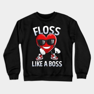 Floss Like A Boss Valentines Day Gift For Boys Kids Crewneck Sweatshirt